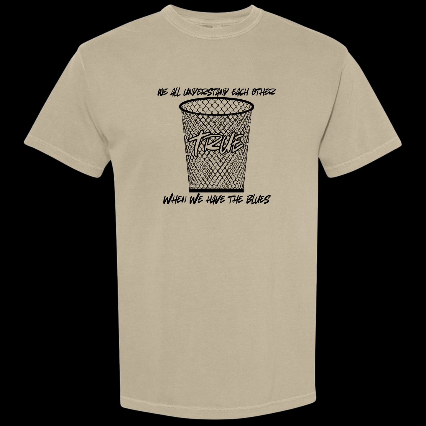 Trashy But True T Shirt