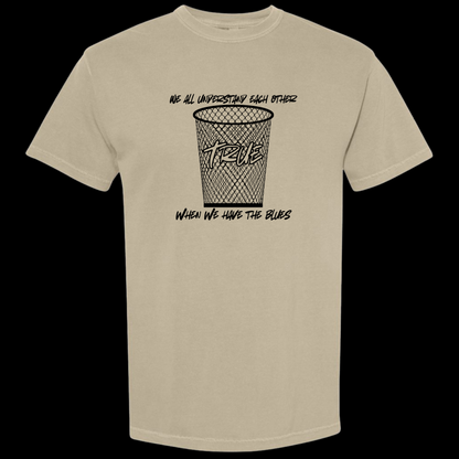 Trashy But True T Shirt